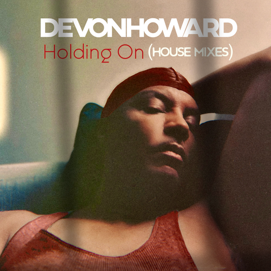 Holding On - House Mixes (Digital Dowload)